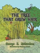 The Tree That Grew Hair (en Inglés)
