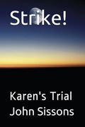 Strike!: Karen's Trial (en Inglés)