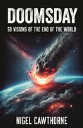 Doomsday. 50 Visions of the End of the World (en Inglés)