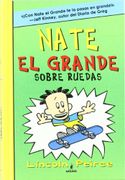 Nate el Grande 3. Sobre Ruedas - Lincoln Peirce - Molino