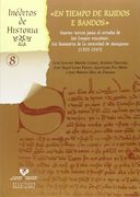 En Tiempo de Ruidos e Bandos. Nuevos Textos Para el Estudio de los Linajes Vizcaínos. Los Barroeta en la Merindad de Marquina (1355-1547)