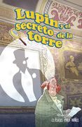 Lupin y el secreto de la torre ( Ilustrado)