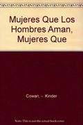 Mujeres Que Los Hombres Aman, Mujeres Que