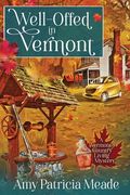 Well-Offed in Vermont (en Inglés)