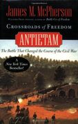 Crossroads of Freedom: Antietam (Pivotal Moments in American History) (en Inglés)