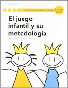 El Juego Infantil Y Su Metodología. CFGM
