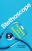 Stethoscope: The Making of a Medical Icon (en Inglés)