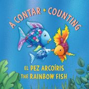 El pez Arcoíris: A Contar