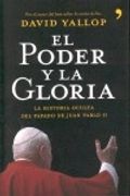 Thav. El Poder Y La Gloria. Historia Oculta Papado Juan P. Ii