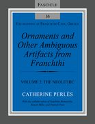Ornaments and Other Ambiguous Artifacts from Franchthi: Volume 2, the Neolithic