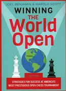 Winning the World Open: Strategies for Success at Americas Most Prestigious Open Chess Tournament (en Inglés)