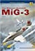 The Mikoyan-Gurevich Mig-3: Volume II (en Inglés)