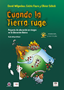 Cuando la Tierra Ruge