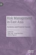 Risk Management in East Asia: Systems and Frontier Issues
