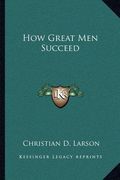 how great men succeed (en Inglés)