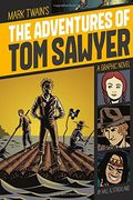 The Adventures of Tom Sawyer (Graphic Revolve: Common Core Editions) (en Inglés)