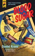 Blood Sugar (Hard Case Crime) (en Inglés)