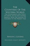 the countries of the western world the countries of the western world: the governments and people of north, south and central amerithe governments and (en Inglés)