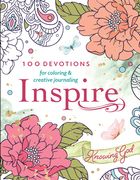 Inspire: Knowing God (Softcover): 100 Devotions for Coloring and Creative Journaling (en Inglés)
