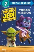 Yoda's Mission (Star Wars: Young Jedi Adventures) (en Inglés)
