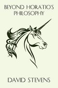 beyond horatio's philosophy: the fantasy of peter s. beagle