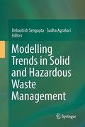 Modelling Trends in Solid and Hazardous Waste Management