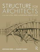 Structure for Architects: A Case Study in Steel, Wood, and Reinforced Concrete Design (en Inglés)