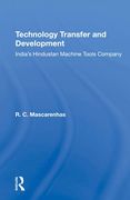 Technology Transfer and Development: India'S Hindustan Machine Tools Company (en Inglés)
