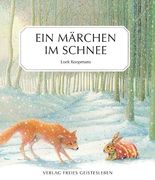 Ein Märchen im Schnee: Eine Alte Geschichte (en Alemán)