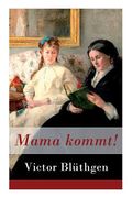 Mama kommt! (en Inglés)