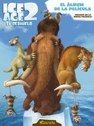 Ice age 2 el Deshielo - el Album de la Pelicula
