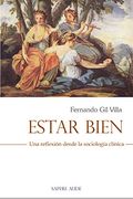 Estar bien: Una reflexión desde la sociología clínica