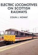 Electric Locomotives on Scottish Railways