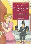 Tres sombreros de copa (Clásicos Hispánicos) (in Spanish)