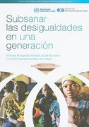 Subsanar Las Desigualdades En Una Generación: Alcanzar La Equidad Sanitaria Actuando Sobre Los Determinantes Sociales de la Salud