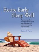 retire early sleep well: a practical guide to modern portfolio theory, asset allocation and retirement planning in plain english, second editio (en Inglés)