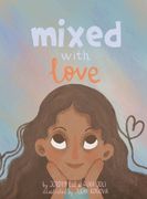 Mixed with Love (en Inglés)
