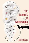 The Sadness of Whirlwinds (en Inglés)