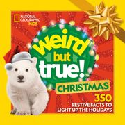Weird But True! Christmas: Expanded Edition: 350 Festive Facts to Light Up the Holidays (en Inglés)