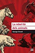 La Rebel·Lió Dels Animals (Educació 62) (en Catalán)