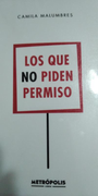 Los que no Piden Permiso