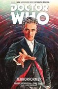 Doctor Who: The Twelfth Doctor Vol. 1: Terrorformer (en Inglés)