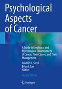 Psychological Aspects of Cancer: A Guide to Emotional and Psychological Consequences of Cancer, Their Causes, and Their Management (en Inglés)