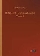 History of the war in Afghanistan: Volume 3