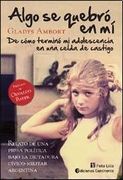 algo se quebro en mi de como termino