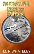 Operation Desert Swarm (en Inglés)