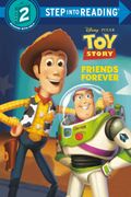 Friends Forever (Disney and Pixar's Toy Story) (en Inglés)
