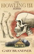 The Howling Iii: Echoes (The Gary Brandner Collection) (en Inglés)