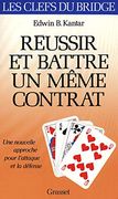 Réussir et Battre un Même Contrat (en Francés)