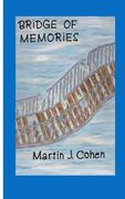 Bridge of Memories: from Childhood to Old Age (en Inglés)